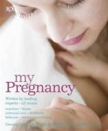 My Pregnancy edito da Dorling Kindersley Ltd