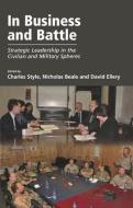 In Business and Battle di Nicholas Beale edito da Taylor & Francis Ltd