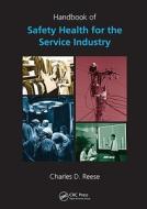 Handbook of Safety and Health for the Service Industry - 4 Volume Set di Charles D. Reese edito da CRC Press