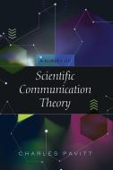 A Survey of Scientific Communication Theory di Charles Pavitt edito da Lang, Peter