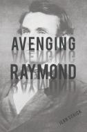 Avenging Raymond di Jean Schick edito da AuthorHouse