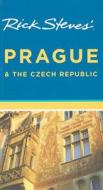 Rick Steves' Prague And The Czech Republic di Rick Steves, Honza Vihan edito da Avalon Travel Publishing