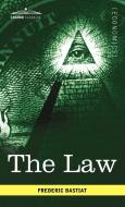 The Law di Frederic Bastiat edito da Cosimo Classics