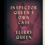Inspector Queen's Own Case di Ellery Queen edito da Audiogo