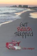 Get Beach Slapped di Lisa edito da Page Publishing, Inc.