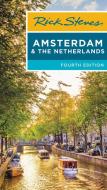 Rick Steves Amsterdam & the Netherlands di Rick Steves, Gene Openshaw edito da AVALON TRAVEL PUBL