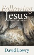 Following Jesus di David Lowry edito da Wipf and Stock