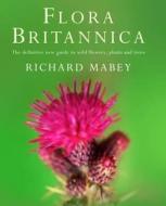 Flora Britannica di Richard Mabey edito da Vintage Publishing