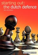 The Dutch Defence di Neil McDonald edito da Everyman Chess