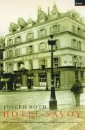 Hotel Savoy di Joseph Roth edito da Granta Books