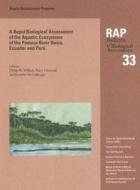 A Rapid Biological Assessment of the Aquatic Ecosystems of the Pastaza River Basin, Ecuador and Peru edito da CONSERVATION INTL