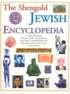 The Shengold Jewish Encyclopedia di Mordecai Schreiber edito da Schreiber Publishing