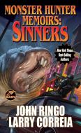 Monster Hunter Memoirs: Sinners di Larry Correia, John Ringo edito da Baen