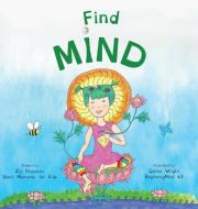 Find Mind di Rinpoche Ziji Rinpoche edito da Short Moments For Kids Ltd