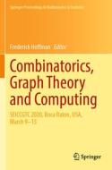 Combinatorics, Graph Theory and Computing edito da Springer International Publishing
