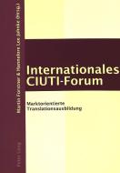 Internationales CIUTI-Forum edito da Lang, Peter