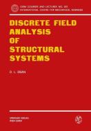 Discrete Field Analysis of Structural Systems di Donald L. Dean edito da Springer Vienna