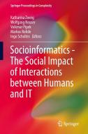 Socioinformatics - The Social Impact of Interactions between Humans and IT edito da Springer-Verlag GmbH