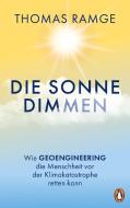 Die Sonne dimmen di Thomas Ramge edito da Penguin Verlag