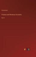Finance and Revenue Accounts di Anonymous edito da Outlook Verlag