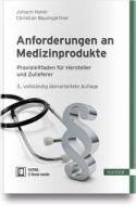 Anforderungen an Medizinprodukte di Johann Harer, Christian Baumgartner edito da Hanser Fachbuchverlag
