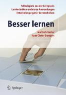 Besser lernen di Martin Schuster, Hans-Dieter Dumpert edito da Springer-Verlag GmbH