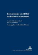 Eschatologie und Ethik im frühen Christentum edito da Lang, Peter GmbH
