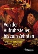 Von der Aufruhrsteuer bis zum Zehnten di Reiner Sahm edito da Springer-Verlag GmbH