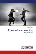 Organizational Learning di Wageeh Nafei edito da LAP Lambert Academic Publishing