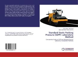 Standard Static Packing Pressure (SSPP) Laboratory Method di Doris Asmani Mat Yusof, Mohamed Hafeez Ahamed Jaheen edito da LAP Lambert Academic Publishing