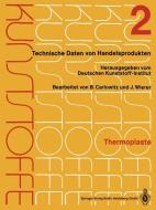 Thermoplaste di Bodo Carlowitz, J. Wierer edito da Springer Berlin Heidelberg
