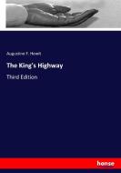 The King's Highway di Augustine F. Hewit edito da hansebooks