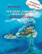 Vorlesegeschichten aus dem Schloss über den Wolken: Der kleine Zauberer Wackelzahn und der Gewitterdrache di Ralf Leuther edito da Books on Demand