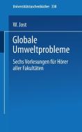 Globale Umweltprobleme di W. Jost edito da Steinkopff