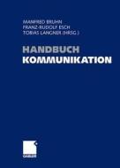 Handbuch Kommunikation edito da Gabler Verlag