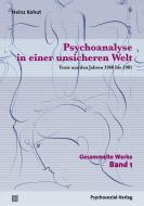 Gesammelte Werke in 7 Bänden di Heinz Kohut edito da Psychosozial Verlag GbR