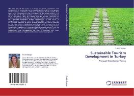 Sustainable Tourism Development in Turkey di Funda Songur edito da LAP Lambert Academic Publishing