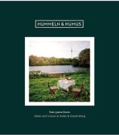 Hummeln und Humus di Felix Fröhlich, Lukas Gintrowski edito da Unterwegs Verlag