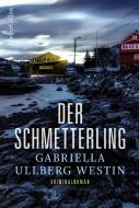 Der Schmetterling di Gabriella Ullberg Westin edito da HarperCollins
