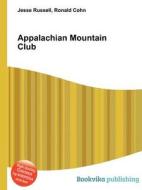 Appalachian Mountain Club edito da Book On Demand Ltd.
