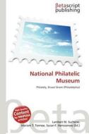 National Philatelic Museum edito da Betascript Publishing