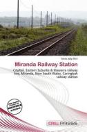 Miranda Railway Station edito da Cred Press