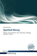 Spotted Moray edito da Crypt Publishing