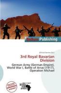 3rd Royal Bavarian Division edito da Bellum Publishing