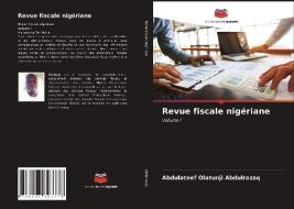 Revue fiscale nigériane di Abdulateef Olatunji Abdulrazaq edito da Editions Notre Savoir