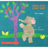 Elephants Don\'t Diet di Paro Anand edito da Rupa & Co