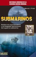 Submarinos di Manuel J. Prieto edito da REDBOOK EDICIONES