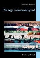 180 dage i taknemmelighed di Charlotte Overbeck edito da Books on Demand