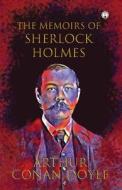 The Memoirs of Sherlock Holmes di Arthur Conan Doyle edito da Insight Publica