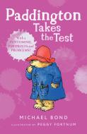 Paddington Takes the Test di Michael Bond edito da HarperCollins Publishers